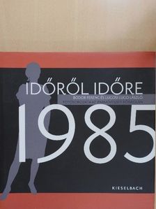 Időről időre 1985 [antikvár]