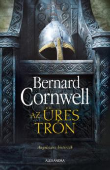 Bernard Cornwell - Az üres trón [antikvár]