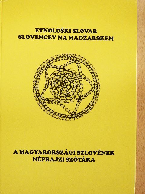 Kozár Mária - A magyarországi szlovének néprajzi szótára [antikvár]