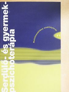 B. Kádár Judit - Serdülő- és gyermekpszichoterápia 2005/2. [antikvár]