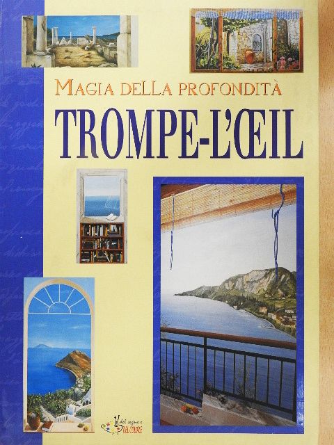 Magia della profonditá - Trompe-l'oeil [antikvár]