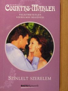 Hedwig Courths-Mahler - Színlelt szerelem [antikvár]