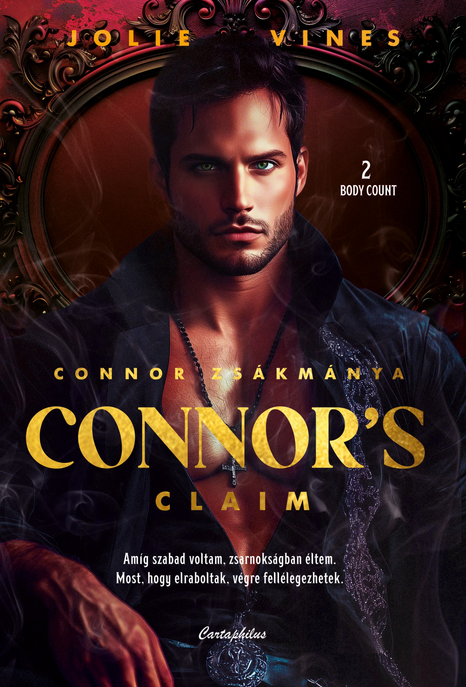 Jolie Vines - Connor's Claim - Connor zsákmánya [eKönyv: epub, mobi]
