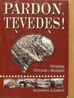 Radnóti László - Pardon, tévedés! [antikvár]