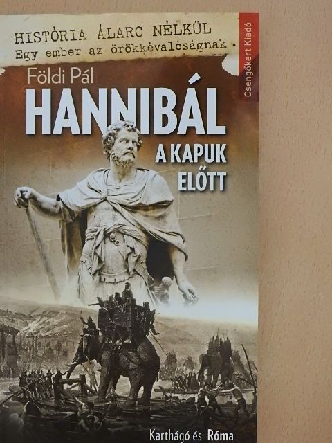 Földi Pál - Hannibál a kapuk előtt [antikvár]