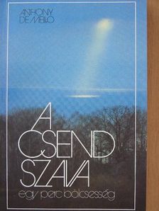 Anthony de Mello - A csend szava [antikvár]