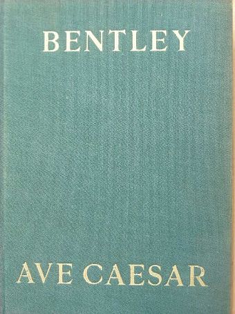 Phyllis Bentley - Ave Caesar! [antikvár]