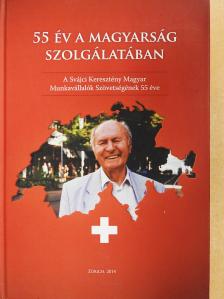 Parragi László - 55 év a magyarság szolgálatában (dedikált példány) [antikvár]