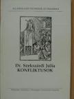 Dr. Szekszárdi Júlia - Konfliktusok [antikvár]