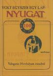 Veress István - Volt egyszer egy lap: Nyugat [antikvár]