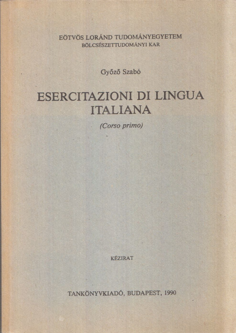 Szabó Győző - Esercitazioni di lingua italiana [antikvár]