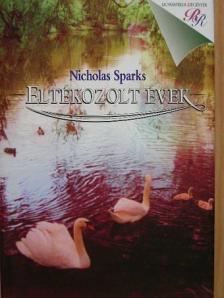 Nicholas Sparks - Eltékozolt évek [antikvár]
