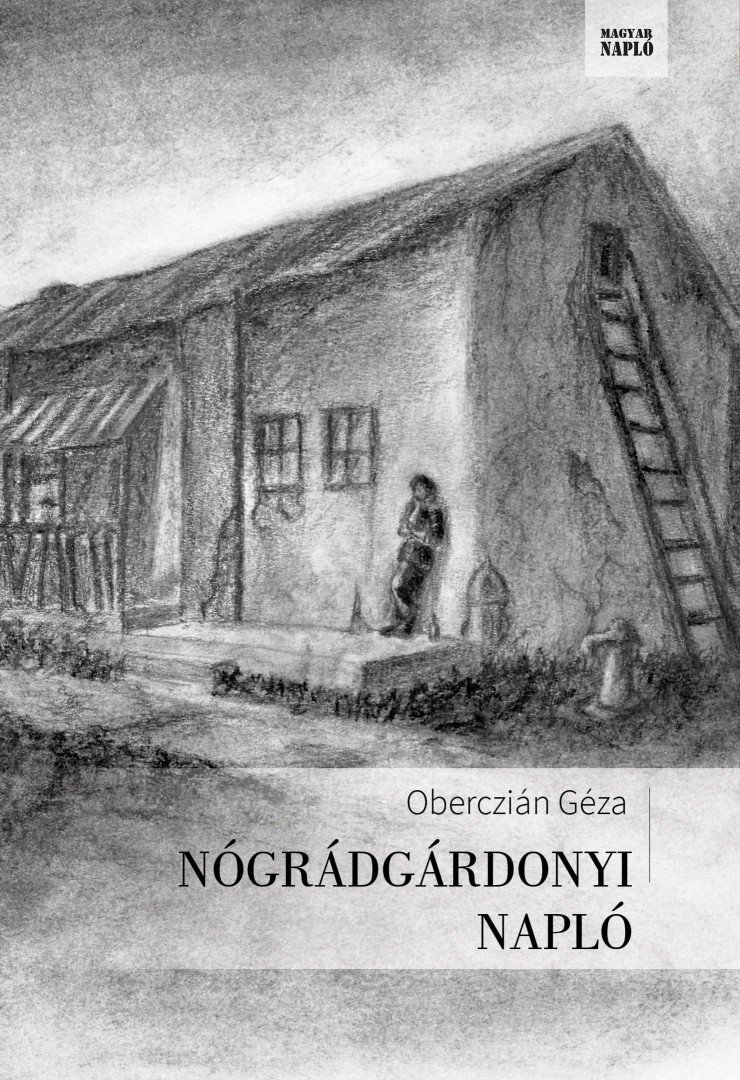 Oberczián Géza - Nógrádgárdonyi napló [antikvár]