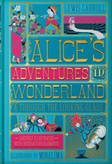 CAROLL,LEWIS - Alice's Adventures in Wonderland (Minalima Edition)