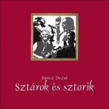Koncz Dezső - Sztárok és sztorik [antikvár]