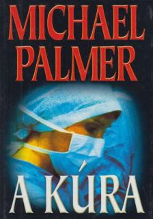 PALMER, MICHAEL - A kúra [antikvár]
