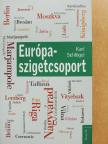 Karl Schlögel - Európa-szigetcsoport [antikvár]