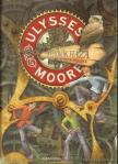 Ulysses Moore - A Tükrök háza [antikvár]