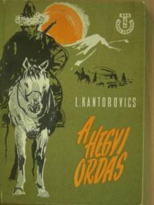 Lev Kantorovics - A hegyi ordas [antikvár]