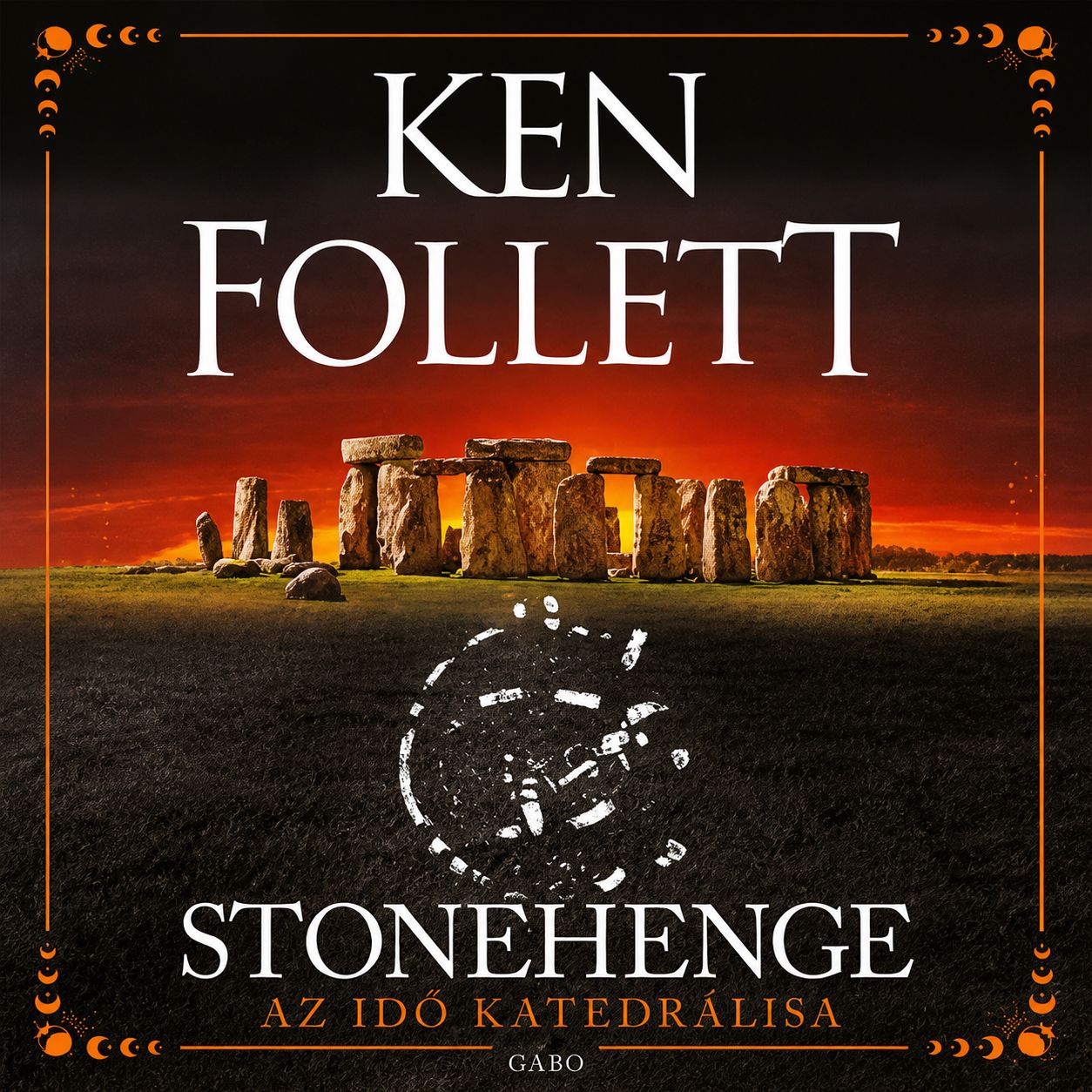 Ken Follett - Stonehenge [eHangoskönyv]