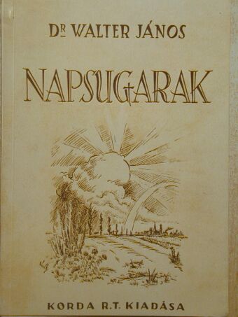 Dr. Walter János - Napsugarak [antikvár]