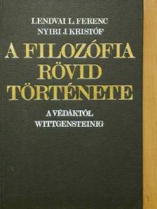 Lendvai L. Ferenc - A filozófia rövid története [antikvár]
