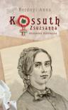 Berényi Anna - Kossuth Zsuzsanna regényes életrajza (dedikált) [antikvár]