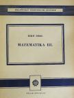 Biró Imre - Matematika III. [antikvár]