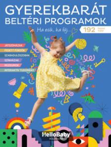 Gyerekbarát Beltéri Programok - (Hellobaby könyvek) [antikvár]