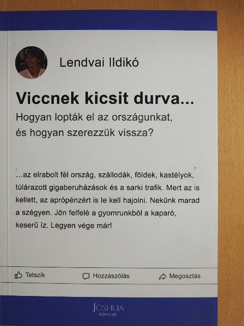 Lendvai Ildikó - Viccnek kicsit durva... [antikvár]