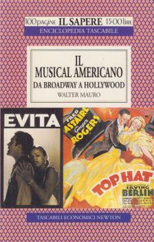 Walter Mauro - Il musical Americano da Broadway a Hollywood [antikvár]