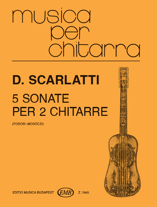 SCARLATTI,D. - 5 SONATE PER 2 CHITARRE (FODOR-MOSÓCZI)