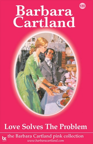 Barbara Cartland - Love Solves the Problem [eKönyv: epub, mobi]
