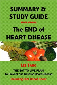 Ang Lee - Summary & Study Guide - The End of Heart Disease [eKönyv: epub, mobi]