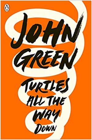 John Green - Turtles All The Way Down