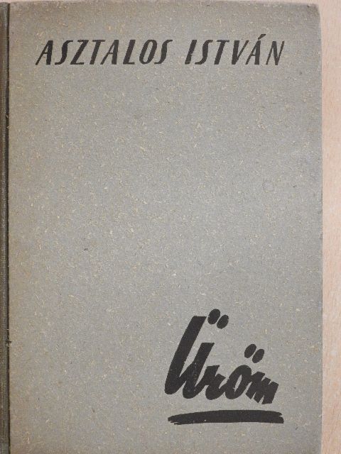 Asztalos István - Üröm [antikvár]