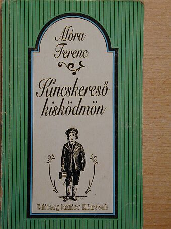 Móra Ferenc - Kincskereső kisködmön [antikvár]