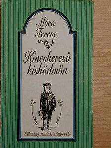 Móra Ferenc - Kincskereső kisködmön [antikvár]