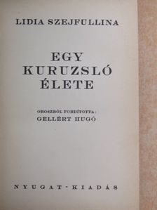 Lidia Szejfullina - Egy kuruzsló élete [antikvár]