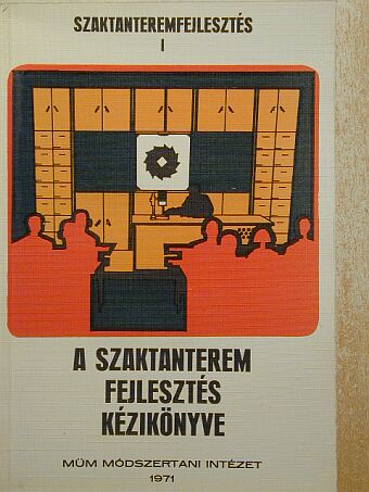 N. Nagy Sándor - A szaktanterem fejlesztés kézikönyve [antikvár]