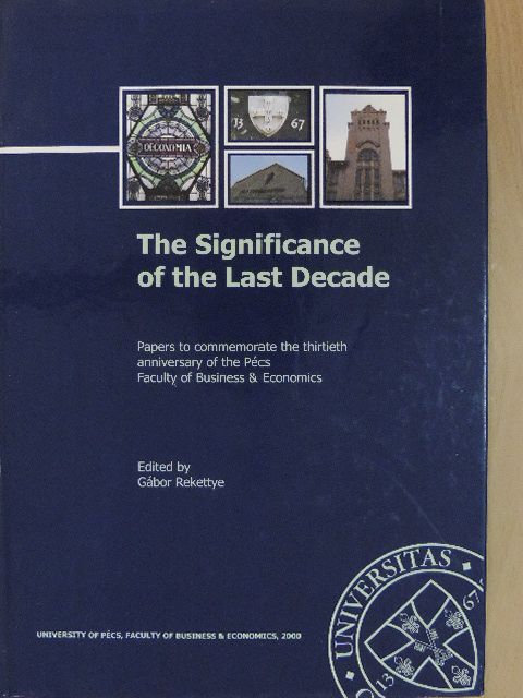 Bakucz Márta - The Significance of the Last Decade [antikvár]