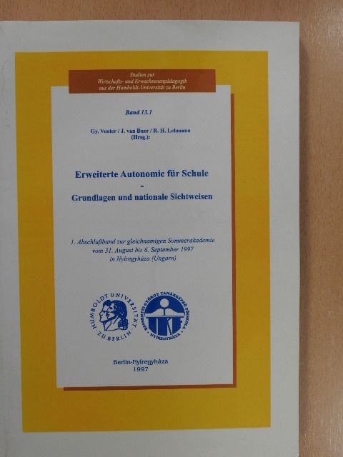 Adolf Kell - Erweiterte Autonomie für Schule [antikvár]