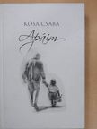 Kósa Csaba - Apáim [antikvár]