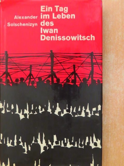 Alexander Solschenizyn - Ein Tag im Leben des Iwan Denissowitsch [antikvár]