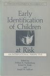 William K. Frankenburg - Early Identification of Children at Risk [antikvár]