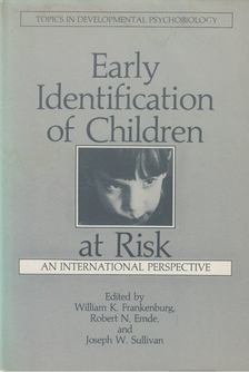 William K. Frankenburg - Early Identification of Children at Risk [antikvár]