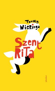 Tommy Wieringa - Szent Rita [eKönyv: epub, mobi]