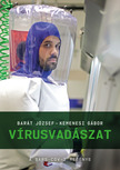 Barát József - Vírusvadászat - A SARS-CoV-2 regénye [eKönyv: epub, mobi]