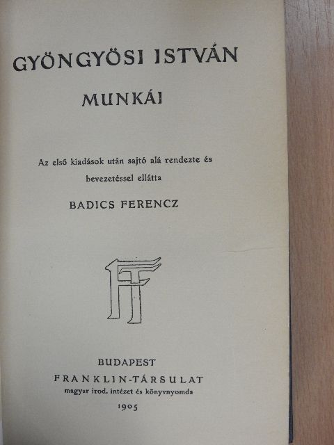 Gyöngyösi István - Gyöngyösi István munkái [antikvár]