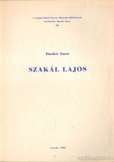 DANKÓ IMRE - Szakál Lajos [antikvár]